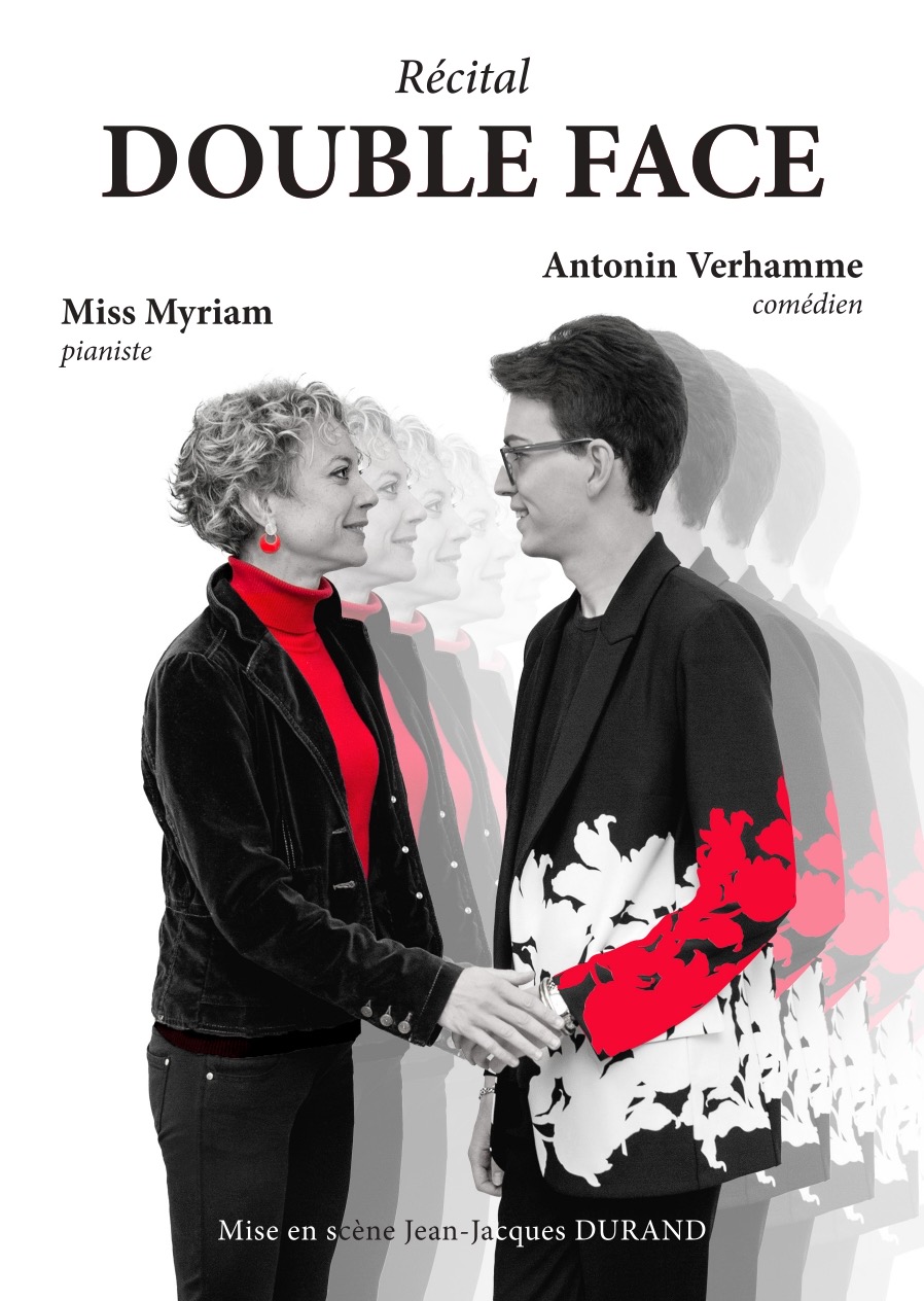 Miss Myriam pianiste Antonin Verhamme comédien mise en scène Jean Jacques Durand